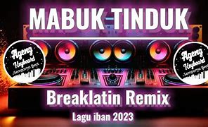 Mabuk Minuman Ditambah Mabuk Judi Remix Download Lagu Mp3